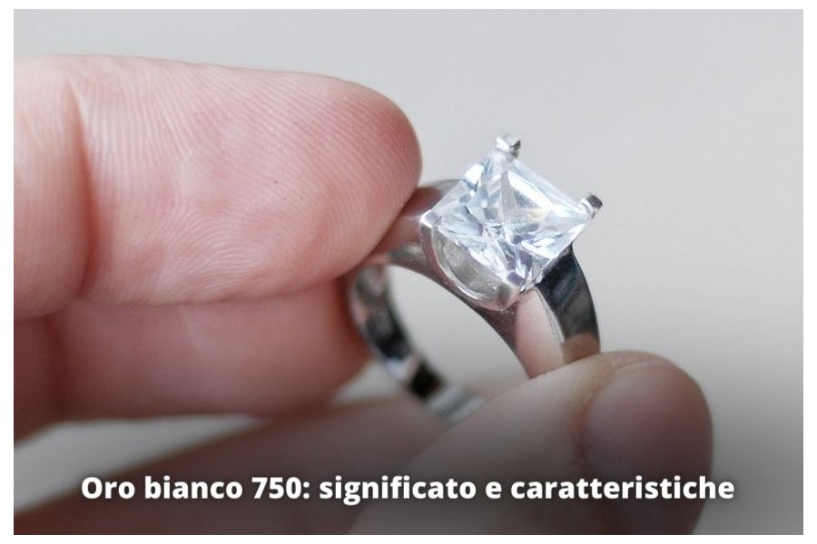 Oro bianco 750: significato e caratteristiche Oro bianco 750: significato e caratteristiche